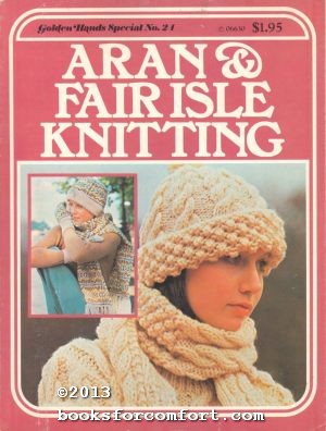 Image du vendeur pour Golden Hands Special No 24 Aran & Fair Isle Knitting mis en vente par booksforcomfort