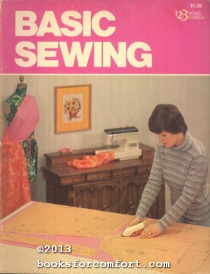 Imagen del vendedor de Basic Sewing, 123 Home Guides a la venta por booksforcomfort