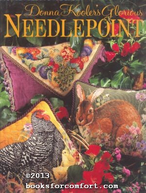 Seller image for Donna Koolers Glorious Needlepoint for sale by booksforcomfort