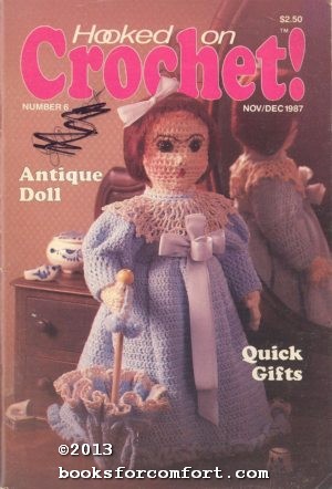Immagine del venditore per Hooked on Crochet! No 6 Nov/Dec 1987 venduto da booksforcomfort