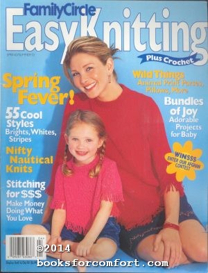 Seller image for Family Circle Easy Knitting Plus Crochet Spring/Summer 2001 for sale by booksforcomfort