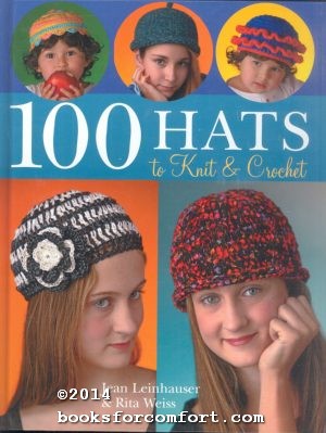 Image du vendeur pour 100 Hats to Knit & Crochet mis en vente par booksforcomfort