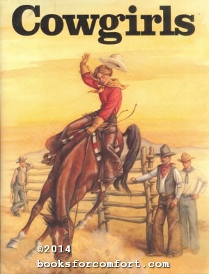 Seller image for Cowgirls for sale by booksforcomfort
