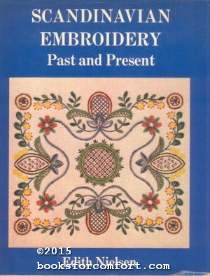 Seller image for Scandinavian Embroidery Past and Present for sale by booksforcomfort