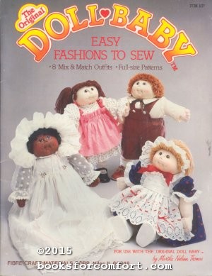 Image du vendeur pour The Original Doll Baby Easy Fashions to Sew FCM107 mis en vente par booksforcomfort