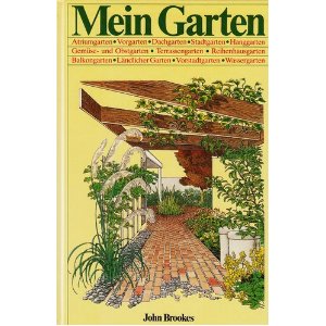 Mein Garten. [Aus d. Engl. übers. u. für d. dt. Ausg. bearb. von Winfried zur Hausen]