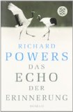 Das Echo der Erinnerung . Roman. Aus dem Amerikan. von Manfred Allié und Gabriele Kempf-Allié.
