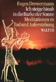 "Ich steige hinab in die Barke der Sonne" . Alt-ägyptische Meditationen zu Tod und Auferstehung i...