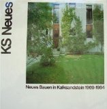 15 Jahre KS Neues . Neues Bauen in Kalksandstein. Fotogr. Klaus Kinold. Text J. A. Heinz Jakubeit...