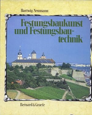 Festungsbaukunst und Festungsbautechnik . Deutsche Wehrbauarchitektur vom XV. bis XX. Jahrhundert...