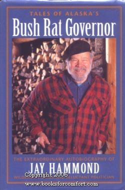 Bild des Verkufers fr Tales of Alaska's Bush Rat Governor zum Verkauf von booksforcomfort