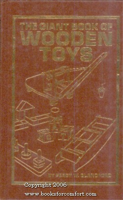 Seller image for The Giant Book of Wooden Toys for sale by booksforcomfort
