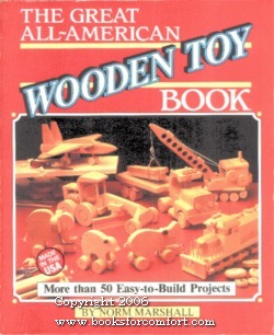 Image du vendeur pour The Great All-American Wooden Toy Book mis en vente par booksforcomfort