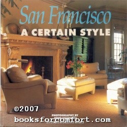 Immagine del venditore per San Francisco, A Certain Style venduto da booksforcomfort