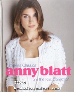 Seller image for Anny Blatt: Timeless Classics from the Knit Collection for sale by booksforcomfort