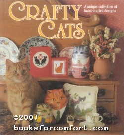 Imagen del vendedor de Crafty Cats: A unique collection of hand-crafted designs a la venta por booksforcomfort