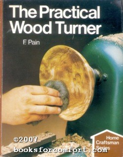 Seller image for The Practical Wood Turner for sale by booksforcomfort