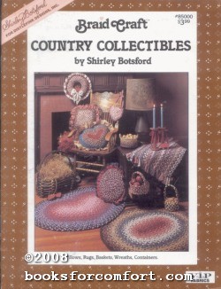 Seller image for Braid Craft Country Collectibles #85000 for sale by booksforcomfort