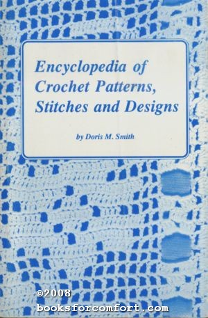 Seller image for Encyclopedia of 300 Crochet Patterns, Stitches & Designs for sale by booksforcomfort