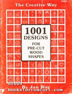Bild des Verkufers fr The Creative Way 1001 Designs for Pre-cut Wood Shapes 09308 zum Verkauf von booksforcomfort