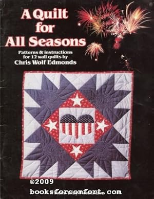 Seller image for A Quilt for All Seasons for sale by booksforcomfort