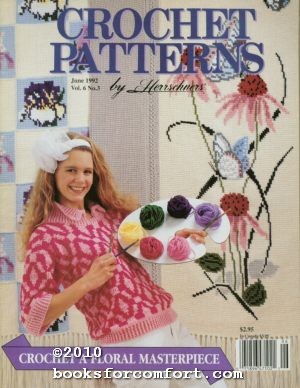 Imagen del vendedor de Crochet Patterns by Herrschners Vol 6 No 3 June 1992 a la venta por booksforcomfort