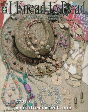 Bild des Verkufers fr I Knead to Bead: 19 FIMO Jewelry Projects zum Verkauf von booksforcomfort