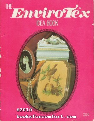 Seller image for The EnviroTex Idea Book for sale by booksforcomfort