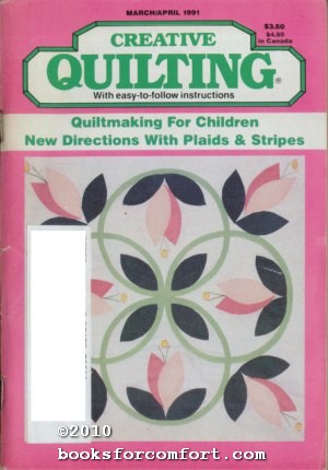 Seller image for Creative Quilting Vol 6 Issue 2 March/April 1991 for sale by booksforcomfort