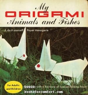 Seller image for My Origami Animals and Fishes for sale by booksforcomfort