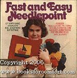 Bild des Verkufers fr Fast and Easy Needlepoint zum Verkauf von booksforcomfort