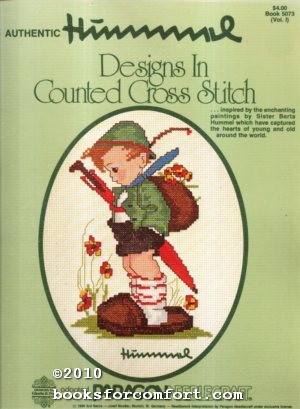 Seller image for Authentic Hummel Designs in Counted Cross Stitch Vol 1 Book 5073 for sale by booksforcomfort