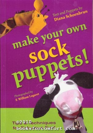 Imagen del vendedor de Make Your Own Sock Puppets! a la venta por booksforcomfort