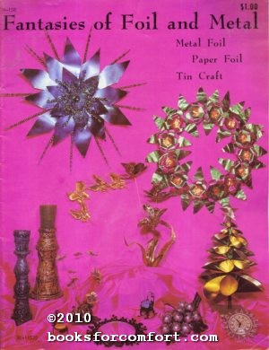 Immagine del venditore per Fantasies of Foil and Metal H-158 venduto da booksforcomfort