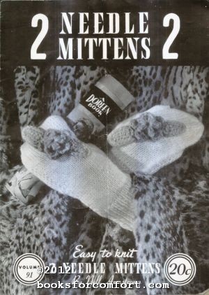 Seller image for 2 Needle Mittens Volume 91 for sale by booksforcomfort