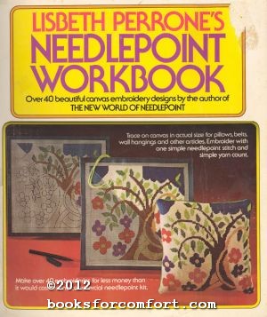 Seller image for Lisbeth Perrones Needlepoint Workbook for sale by booksforcomfort