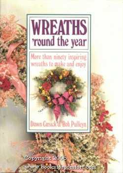 Seller image for Wreaths 'round the year for sale by booksforcomfort
