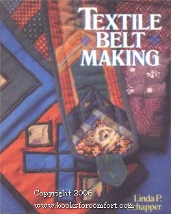 Bild des Verkufers fr Textile Belt Making zum Verkauf von booksforcomfort