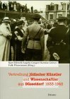 Vertreibung jüdischer Künstler und Wissenschaftler aus Düsseldorf 1933 - 1945. [Eine Veröffentlic...