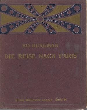 Bild des Verkufers fr Die Reise nach Paris und andere Geschichten. Einzige berechtigte bersetzung aus dem Schwedischen von Marie Franzos. zum Verkauf von Versandantiquariat Alraune