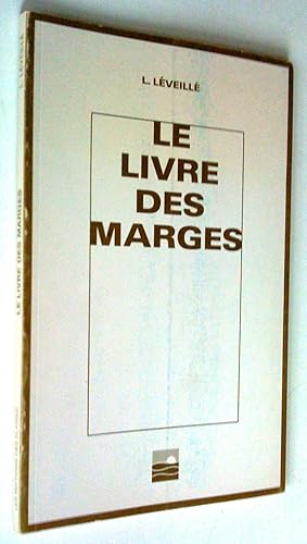 Bild des Verkufers fr Le Livre des marges - milieu - zum Verkauf von Claudine Bouvier