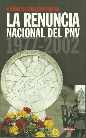 LA RENUNCIA NACIONAL DEL PNV