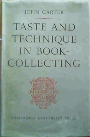 Bild des Verkufers fr Taste and Technique in Book-Collecting zum Verkauf von Chapter 1