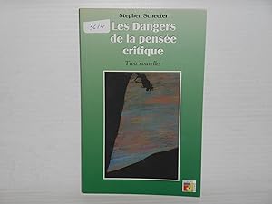 Seller image for Les Dangers de la Pensee Critique : 3 Nouvelles for sale by La Bouquinerie  Dd