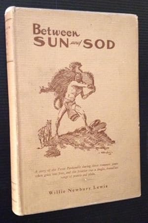 Image du vendeur pour Between Sun and Sod mis en vente par APPLEDORE BOOKS, ABAA