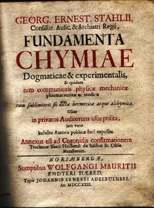 Fundamenta Chymiae dogmaticae & experimentalis.