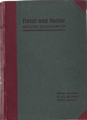 Immagine del venditore per Natur und Kultur V. Jahrgang 1907/08. venduto da Aegis Buch- und Kunstantiquariat