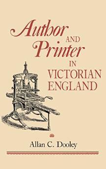 Imagen del vendedor de Author and Printer in Victorian England a la venta por Monroe Street Books