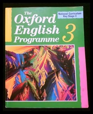 The Oxford English Programme: National Curriculum Key Stage 3 Bk.3