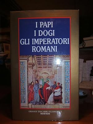 1  VOL. I PAPI STORIA E SEGRETI;2  VOL. I DOGI STORIA E SEGRETI;3  VOL. M. GRANT: GLI IMPERATORI ...